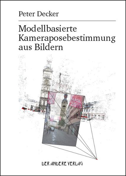 Modellbasierte Kameraposebestimmung aus Bildern