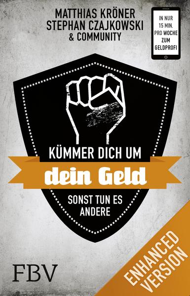 Kümmer Dich um Dein Geld, sonst tun es andere