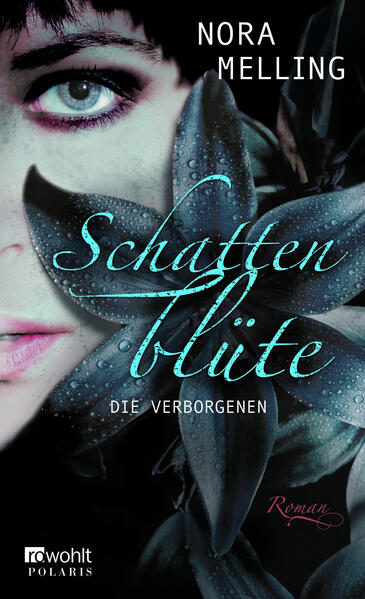 Schattenblüte: Die Verborgenen