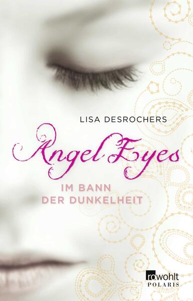 Angel Eyes: Im Bann der Dunkelheit