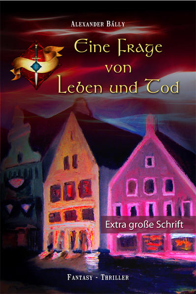 Eine Frage von Leben und Tod - Großdruck