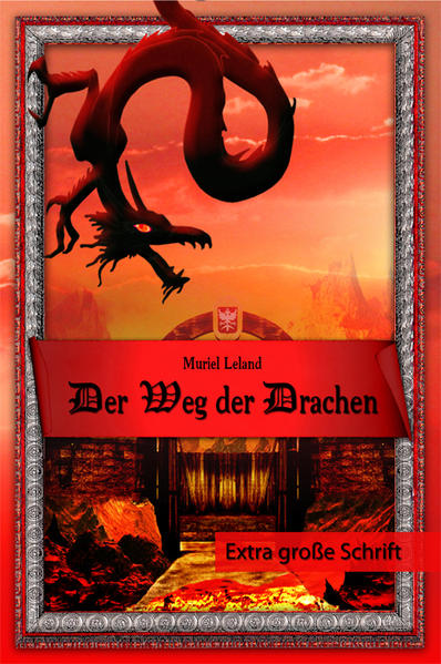 Der Weg der Drachen - Extra große Schrift