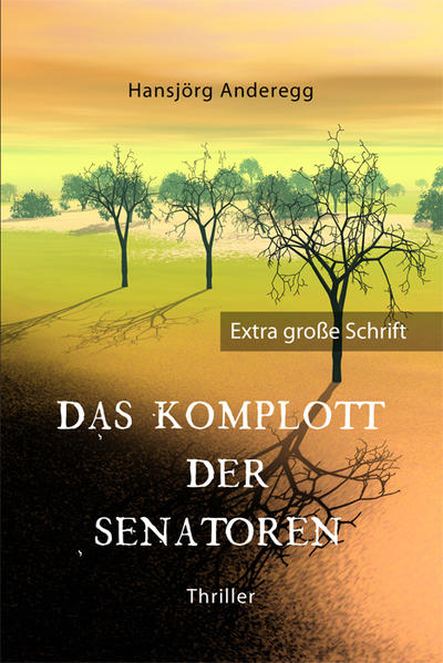 Das Komplott der Senatoren