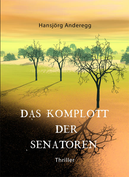 Das Komplott der Senatoren