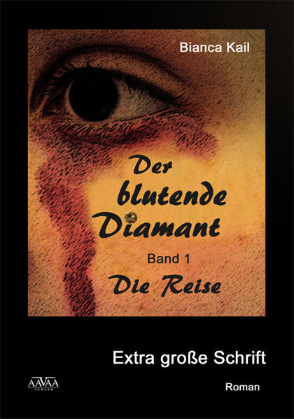 Der blutende Diamant I - Sonderformat Großschrift