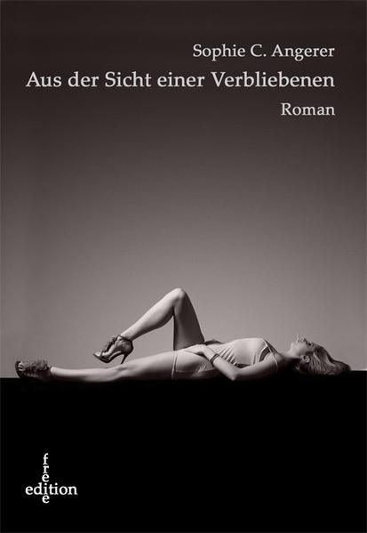 Aus der Sicht einer Verbliebenen