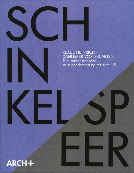 Karl Friedrich Schinkel / Albert Speer