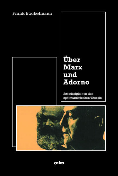 Über Marx und Adorno