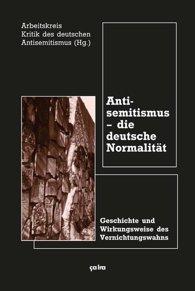 Antisemitismus - die deutsche Normalität