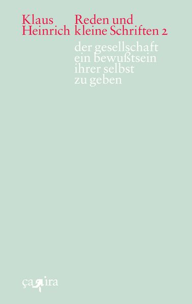 der gesellschaft ein bewußtsein ihrer selbst zu geben