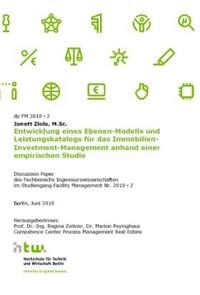 Entwicklung eines Ebenen-Modells und Leistungskatalogs für das Immobilien-  Investment-Management anhand einer empirischen Studie