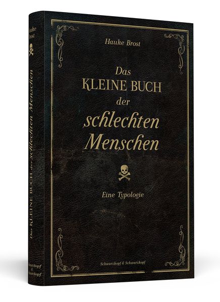 Das kleine Buch der schlechten Menschen