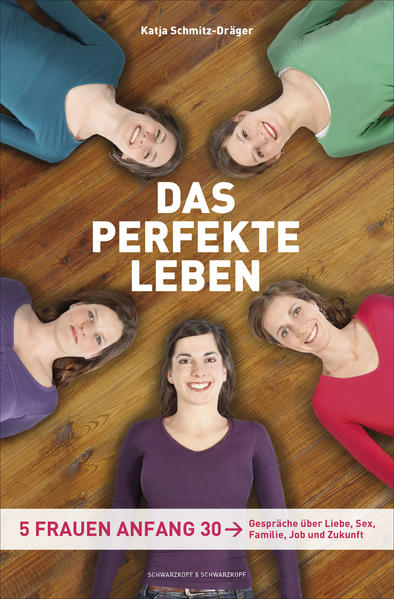 Das perfekte Leben