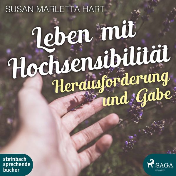 Leben mit Hochsensibilität