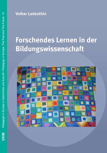 Forschendes Lernen in der Bildungswissenschaft