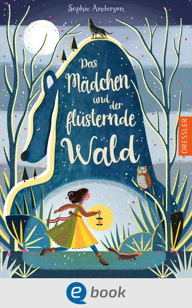 Das Mädchen und der flüsternde Wald