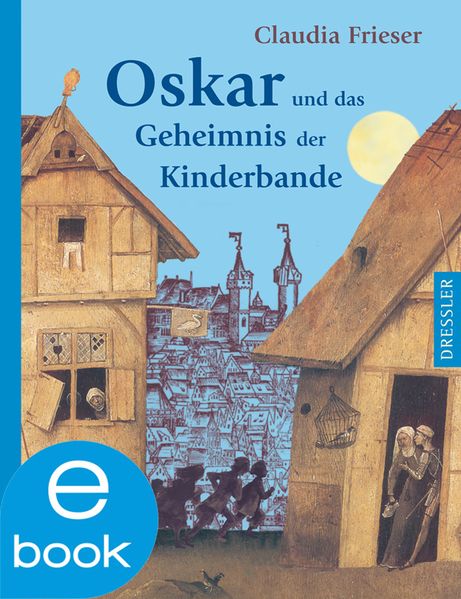 Oskar und das Geheimnis der Kinderbande