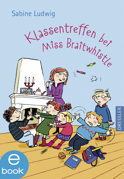 Miss Braitwhistle 4. Klassentreffen bei Miss Braitwhistle
