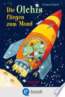 Die Olchis fliegen zum Mond