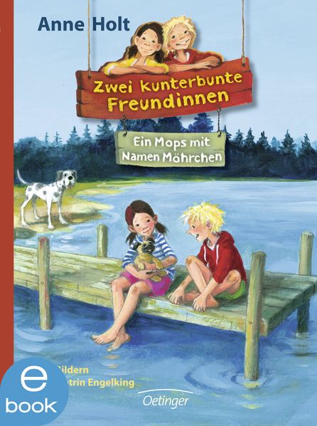 Zwei kunterbunte Freundinnen. Ein Mops mit Namen Möhrchen