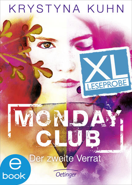 Monday Club. Der zweite Verrat. XL Leseprobe
