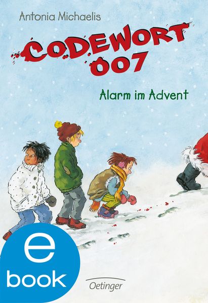 Codewort 007. Alarm im Advent