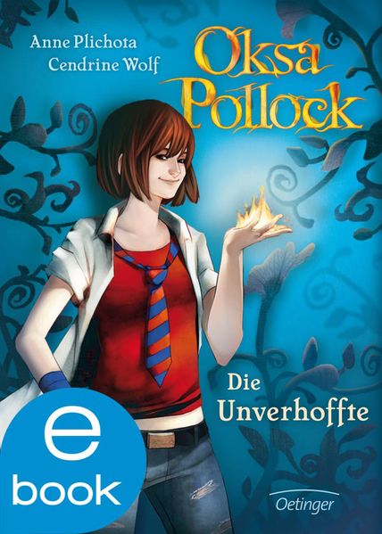 Oksa Pollock. Die Unverhoffte