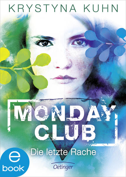 Monday Club. Die letzte Rache