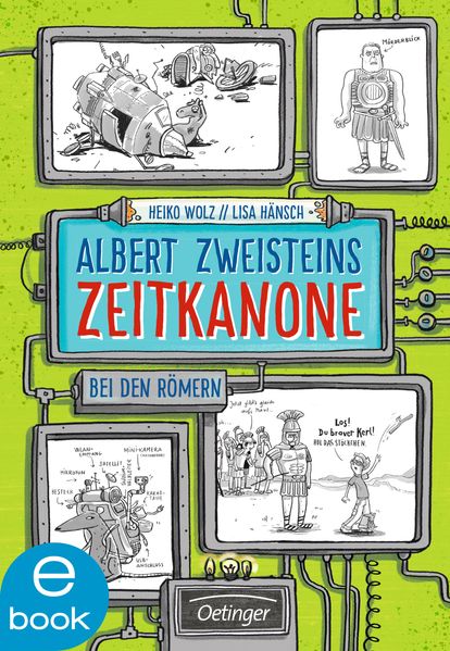 Albert Zweisteins Zeitkanone. Bei den Römern