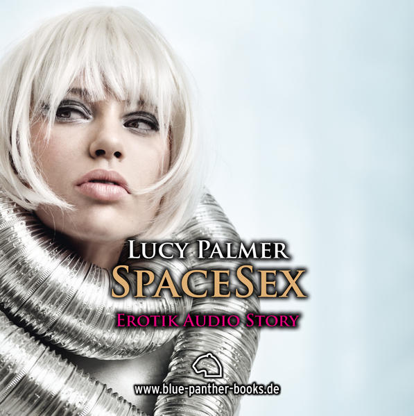 SpaceSex | Erotik Audio Story | Erotisches Hörbuch Audio-CD