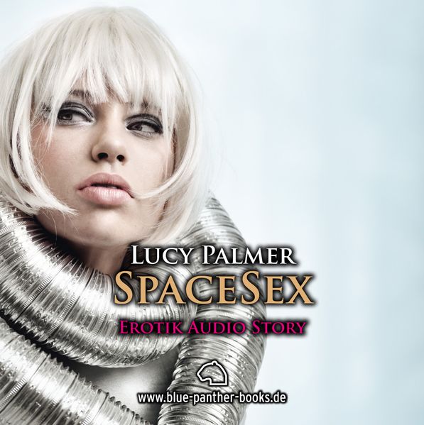 SpaceSex | Erotik Audio Story | Erotisches Hörbuch Audio-CD