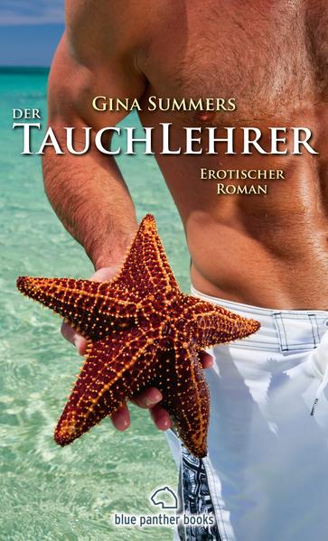 Der Tauchlehrer | Erotischer Roman