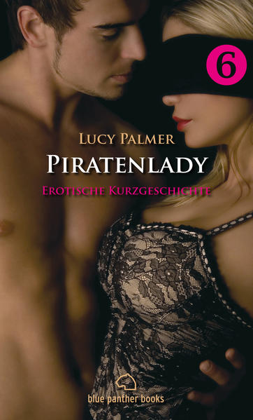 Piratenlady | Erotische Kurzgeschichte