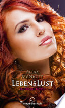 LebensLust - Liebe das Leben ...
