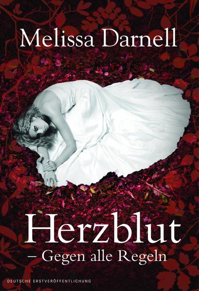 Herzblut - Gegen alle Regeln