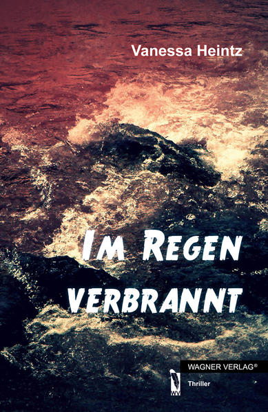 Im Regen verbrannt