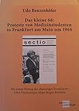 Das kleine 68: Proteste von Medizinstudenten in Frankfurt am Main um 1968