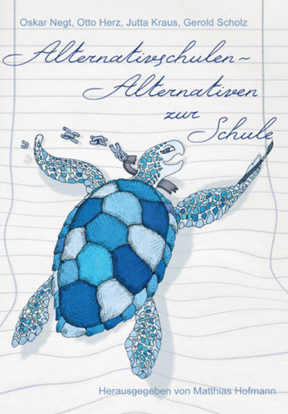 Alternativen zur Schule – Alternativschulen