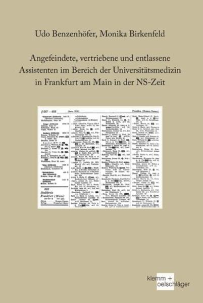 Angefeindete, vertriebene und entlassene Assistenten im Bereich der Universitätsmedizin in Frankfurt am Main in der NS-Zeit