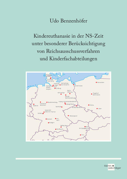 Kindereuthanasie in der NS-Zeit unter besonderer Berücksichtigung von Reichsausschussverfahren und Kinderfachabteilungen