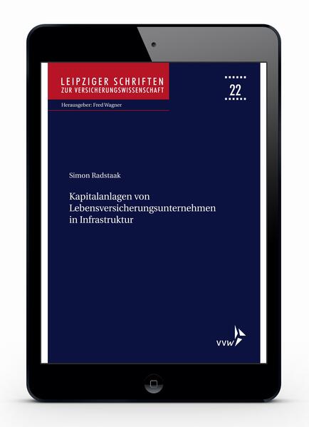 Kapitalanlagen von Lebensversicherungsunternehmen in Infrastruktur