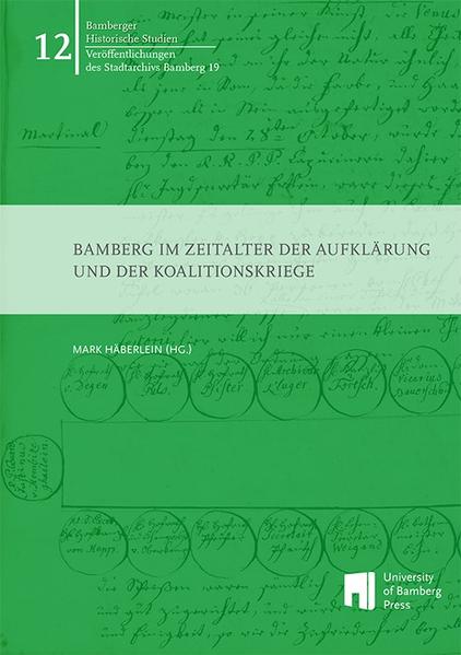 Bamberg im Zeitalter der Aufklärung und der Koalitionskriege