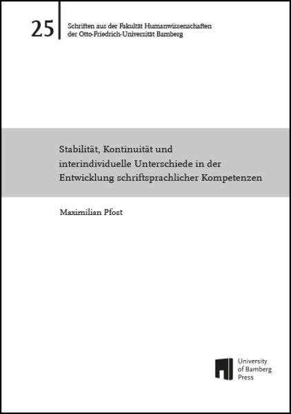Stabilität, Kontinuität und interindividuelle Unterschiede in der Entwicklung schriftsprachlicher Kompetenzen