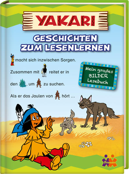 Yakari. Geschichten zum Lesenlernen