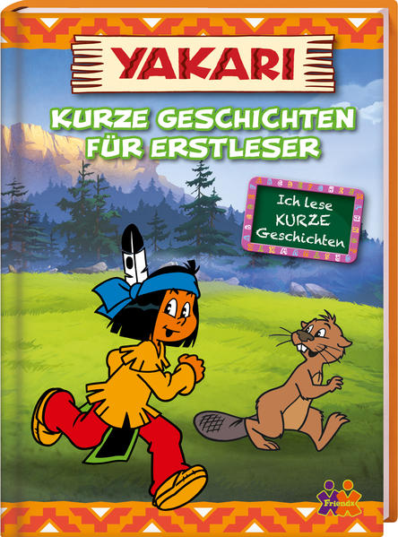 Yakari. Kurze Geschichten für Erstleser