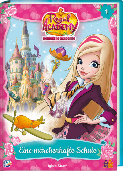 Regal Academy. Eine Mächenhafte Schule