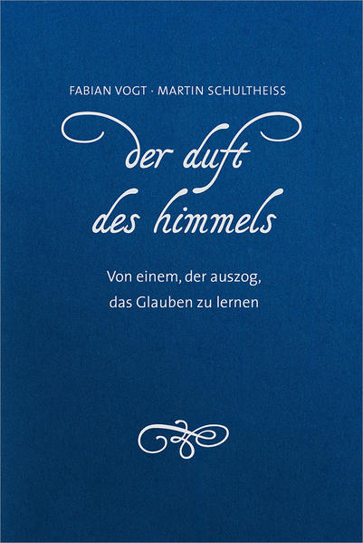 Der Duft des Himmels