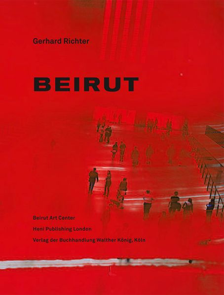 Gerhard Richter. Beirut