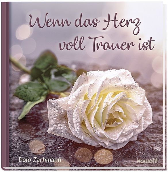 Wenn das Herz voll Trauer ist