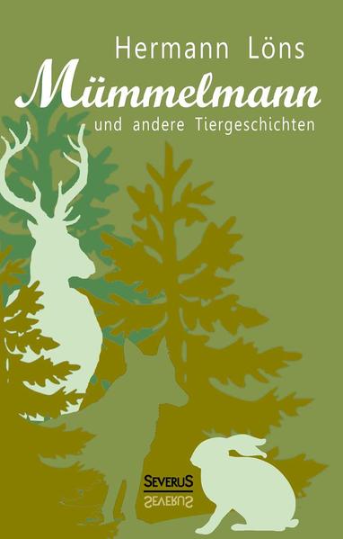 Mümmelmann und andere Tiergeschichten